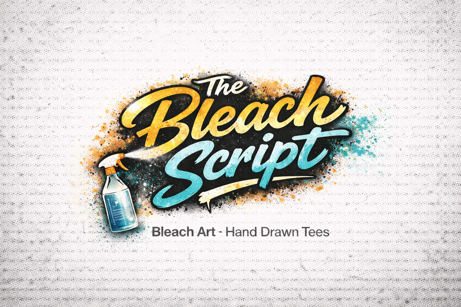 The Bleach Script